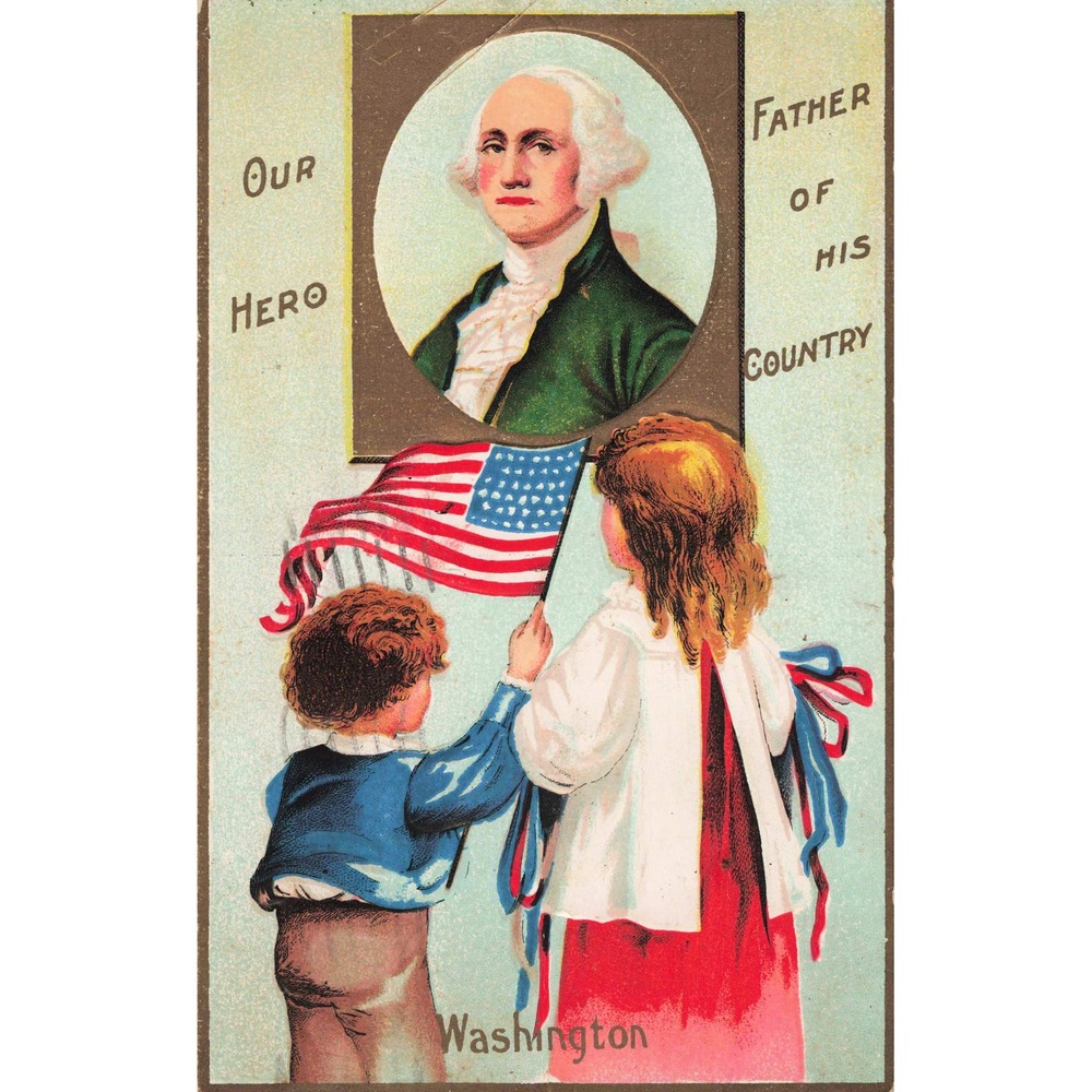 Antique George Washington Patriotic Postcard Our Hero US Flag Embossed 1912 - Picture 1 of 2
